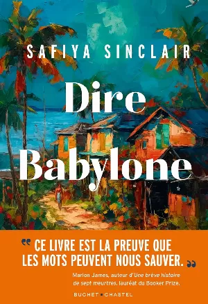 Safiya Sinclair - Dire Babylone